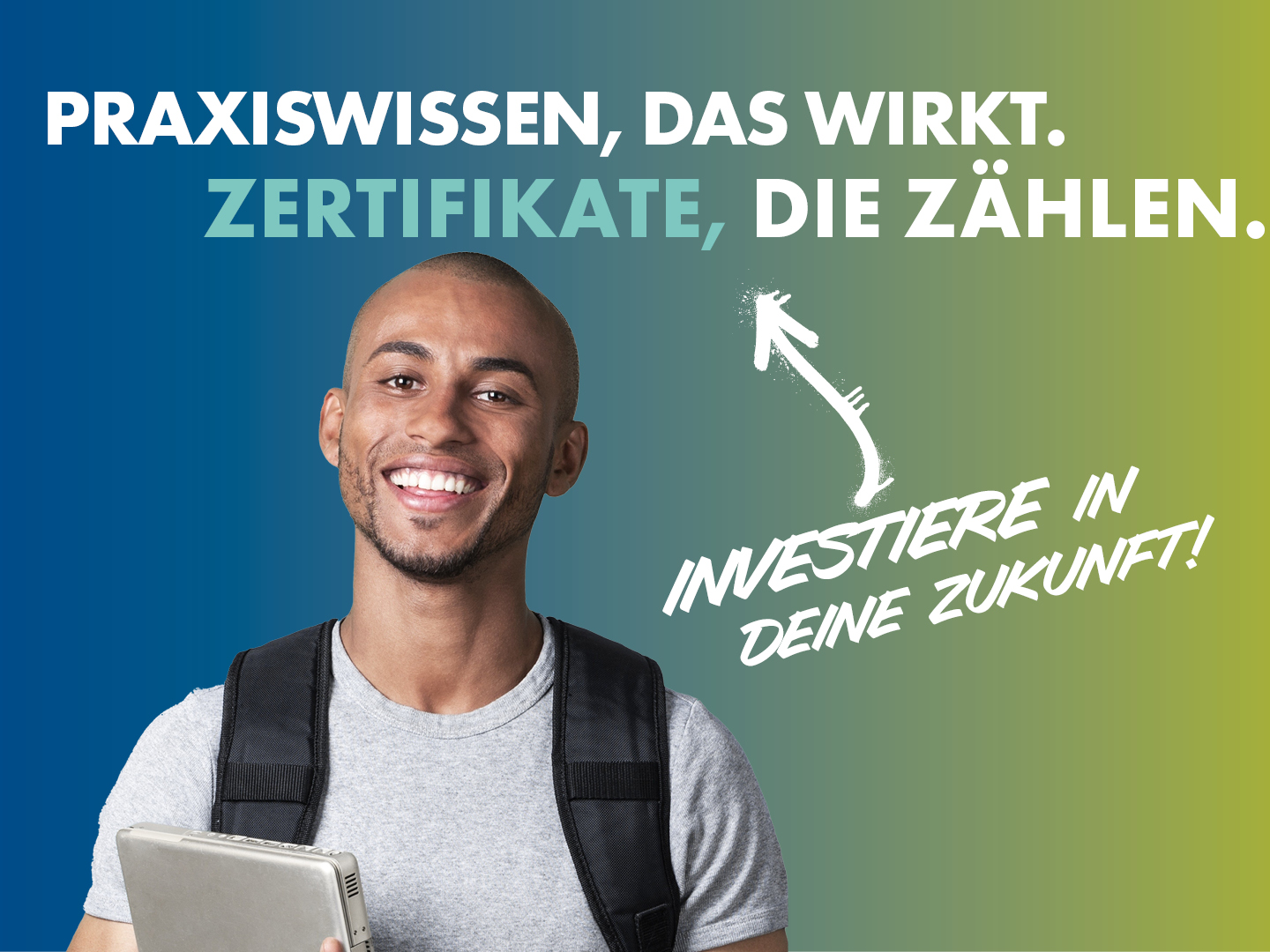 Smiling student with backpack and tablet on a blue-green gradient; slogans promote practical knowledge and future certificates.