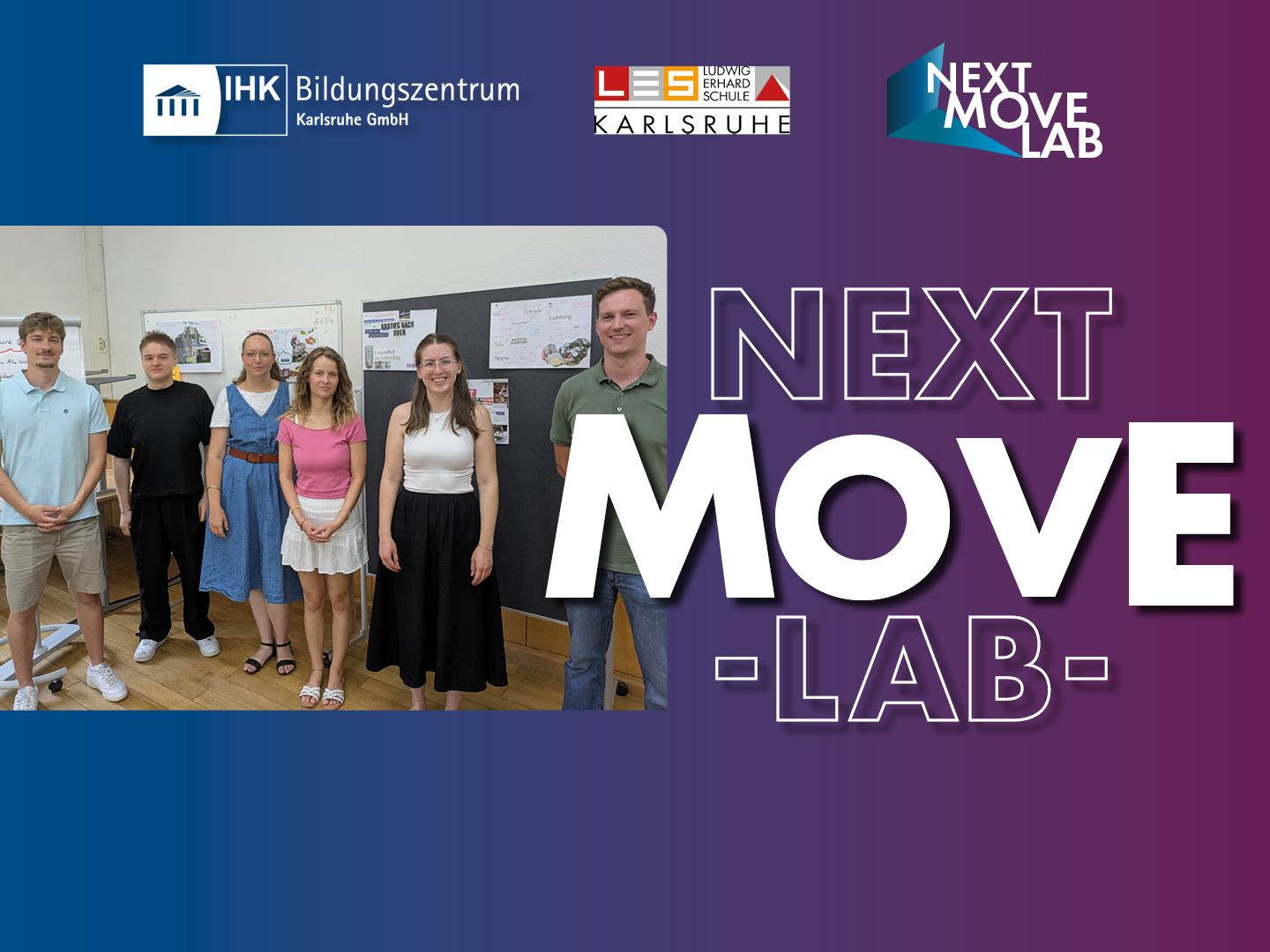 Six students stand in a classroom posing for a group photo with a purple gradient banner reading NEXT MOVE LAB on the right side and logos in the top left corner.